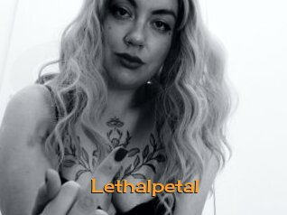 Lethalpetal