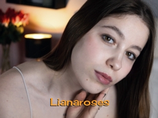 Lianaroses
