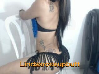 Lindaxroseupbutt