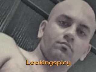 Lookingspicy