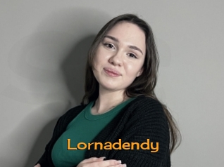 Lornadendy