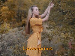 Lovecomes