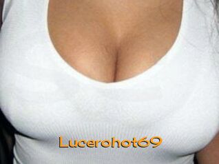 Lucerohot69