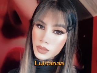 Luisanaa