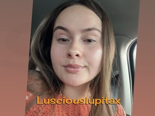 Lusciouslupitax