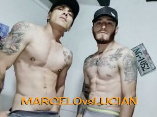 MARCELOvsLUCIAN
