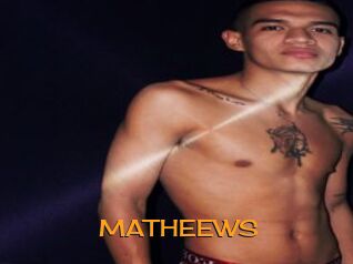 MATHEEWS
