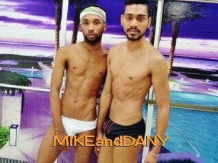 MIKEandDANY