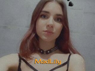 MadLily
