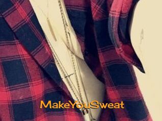 MakeYouSweat