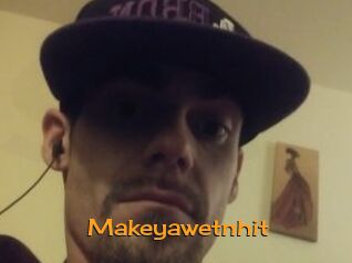 Makeyawetnhit