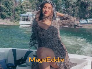 MayaEddie