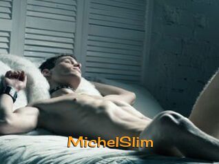MichelSlim