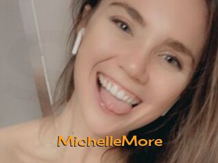 MichelleMore