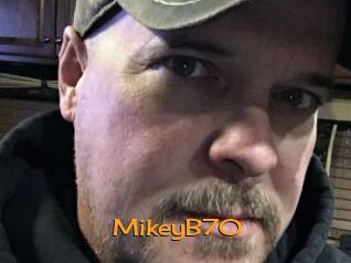 MikeyB70