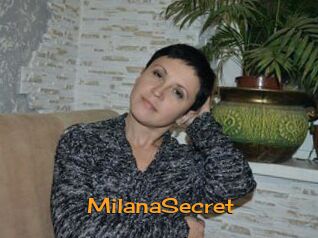 MilanaSecret