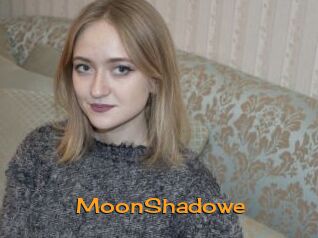 MoonShadowe