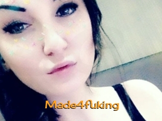 Made4fuking