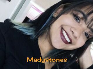 Madystones