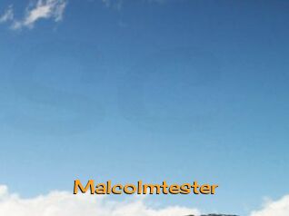 Malcolmtester