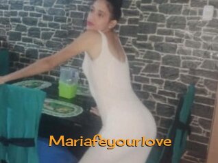 Mariafeyourlove