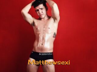 Matthewsexi