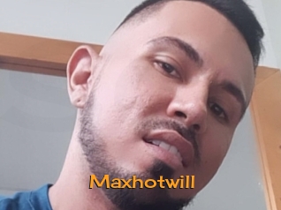 Maxhotwill