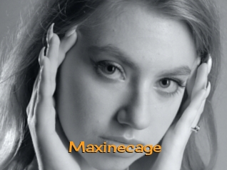 Maxinecage