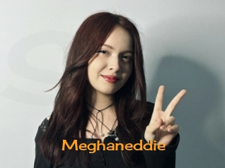 Meghaneddie