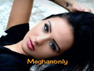 Meghanonly