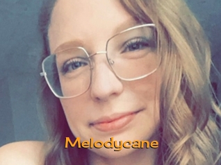 Melodycane