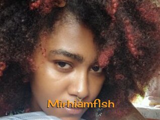 Mirhiamfish