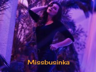 Missbusinka