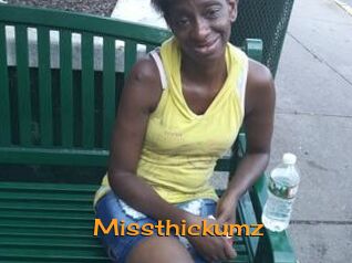 Missthickumz