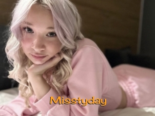 Misstyday