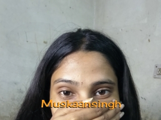Muskaansingh
