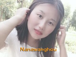 Nanawanghou