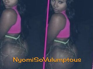 NyomiSoVulumptous