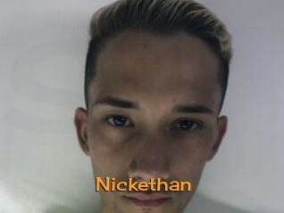 Nickethan