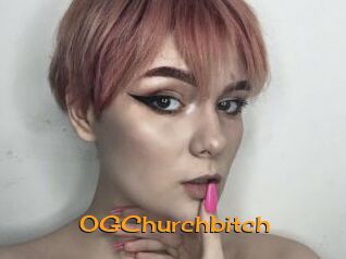 OGChurchbitch