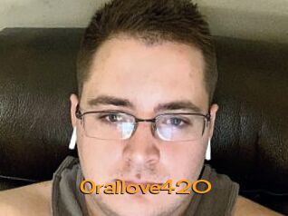 Orallove420