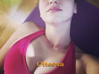 Ottessa