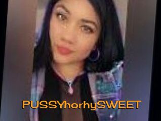 PUSSYhorhySWEET
