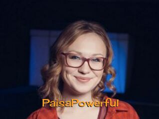 PaisaPowerful