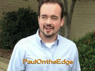PaulOntheEdge