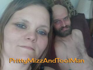 PrittyMizzAndToolMan