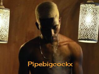 Pipebigcockx