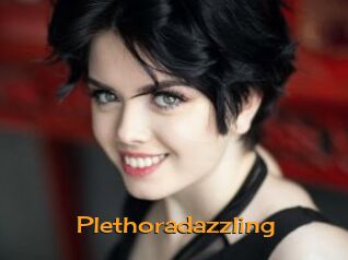 Plethoradazzling