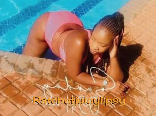Ratchetjuicylipsy