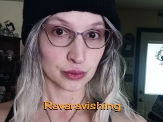 Ravaravishing
